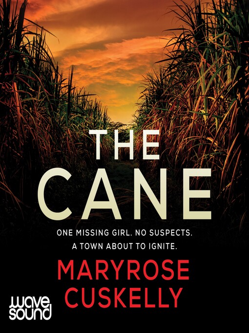 Title details for The Cane by Maryrose Cuskelly - Available